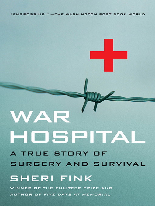 Title details for War Hospital by Sheri Lee Fink - Available